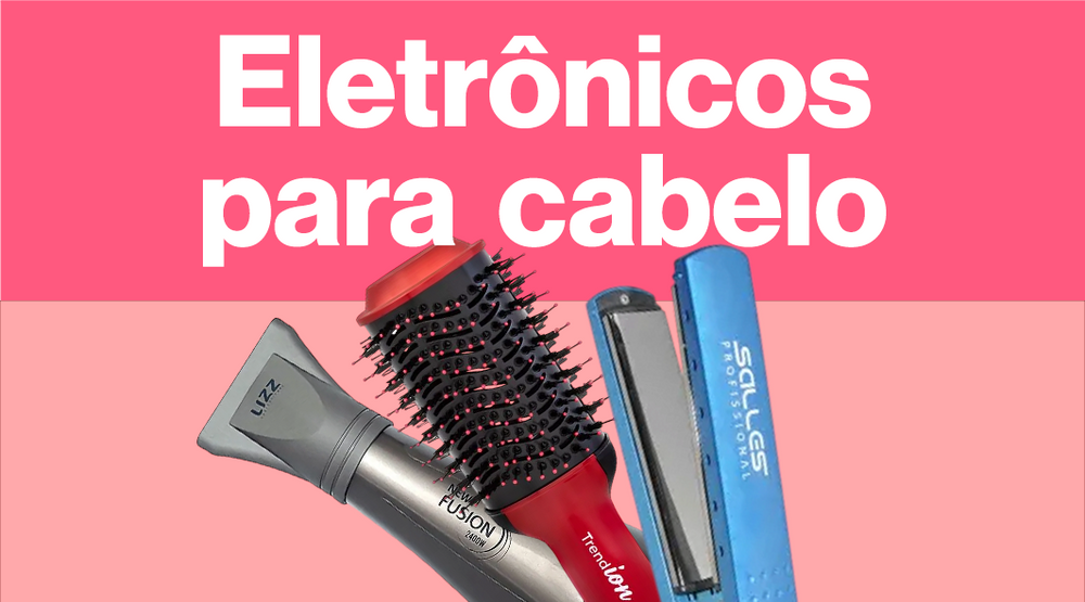 Eletrônicos para Cabelo
