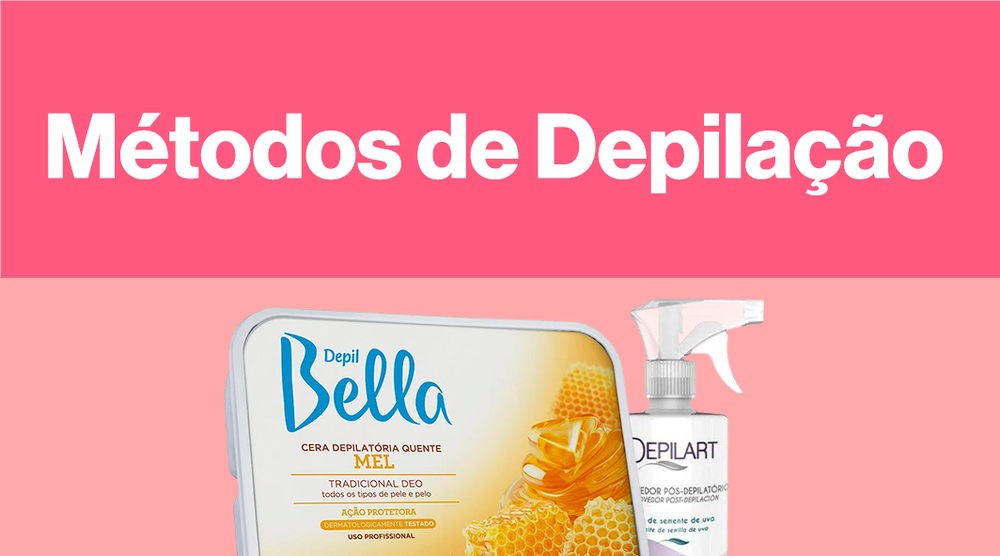 Depilação e Estética - Métodos para depilação