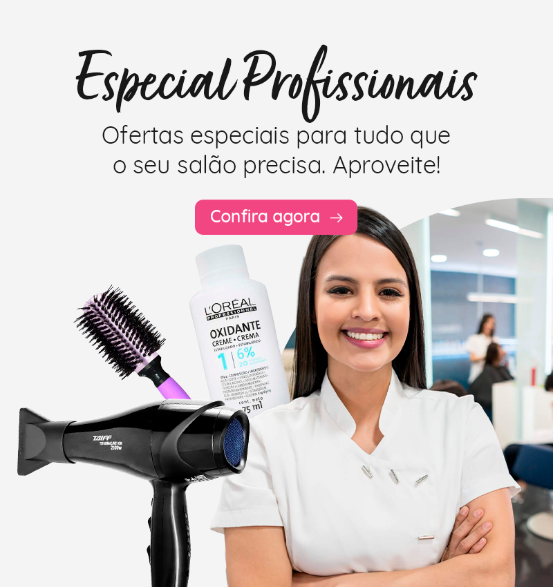 Especial profissionais: ofertas especiais para tudo que seu salão precisa. Aproveite!