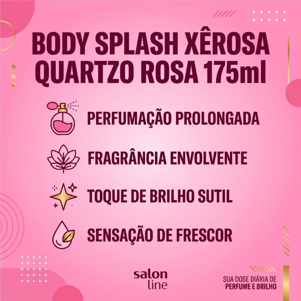 Body Splash Xerosa Salon Line Quartzo Rosa 175ml