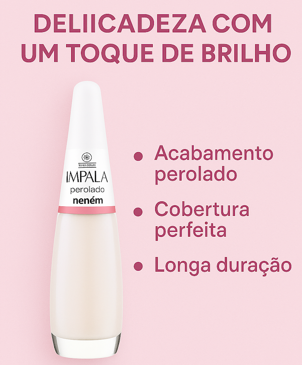 Esmalte Perolado Impala Neném 7,5ml